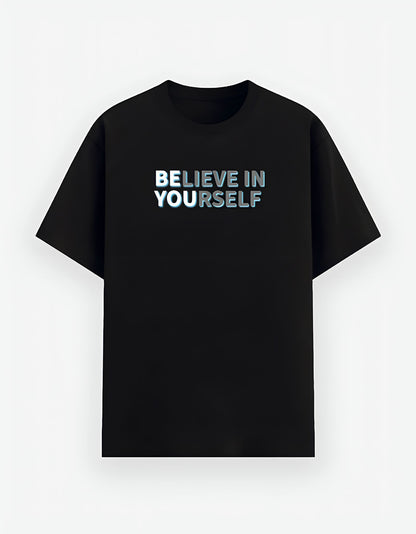 Believe In Yourself Poly-Cotton T-Shirt